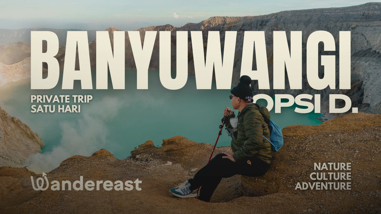 Paket Wisata Kawah Ijen dan Baluran Wandereast Opsi D